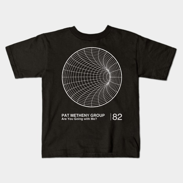 Pat Metheny Group / Minimalist Graphic Artwork Fan Design Kids T-Shirt by saudade